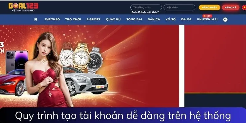 Quy trình tạo tài khoản dễ dàng trên hệ thống