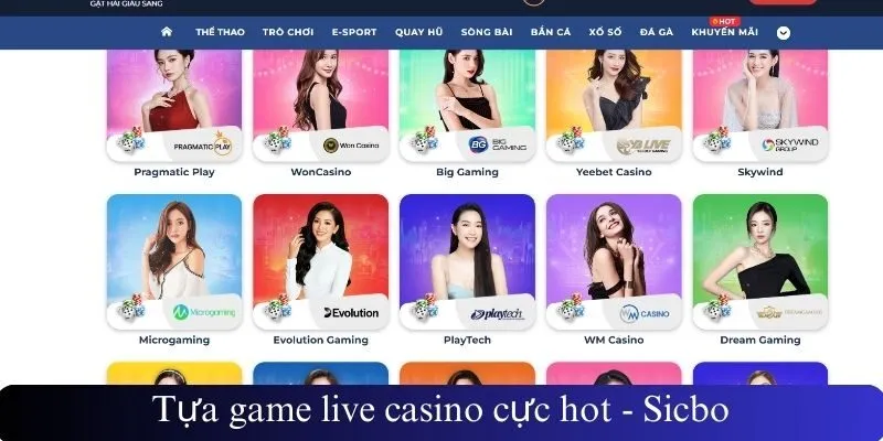 Tựa game live casino cực hot - Sicbo